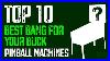 Top-10-Best-Bang-For-Your-Buck-Pinball-Machines-Of-All-Time-Sdtm-2025-01-iewm